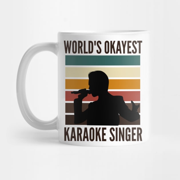 Worlds Okayest Karaoke Singer by G33KT33S